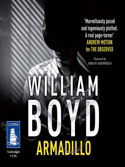 Title details for Armadillo by William Boyd - Wait list